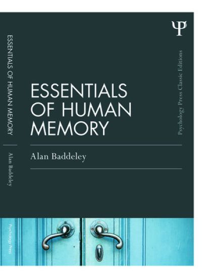 Essentials of Human Memory (Classic Edition) – Alan Baddeley, kirjan kansikuva