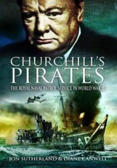 Churchill's Pirates: the Royal Naval Patrol Service in Wwii