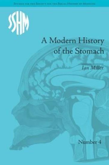 A Modern History of the Stomach