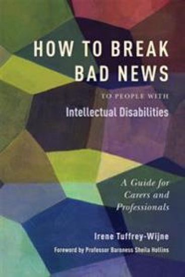 How to Break Bad News to People with Intellectual Disabilities