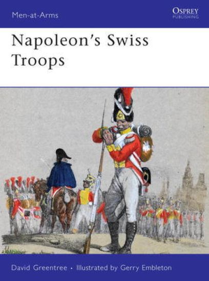 Napoleon’s Swiss Troops