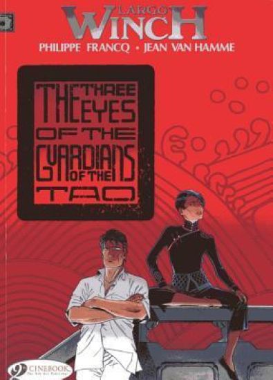 Largo Winch 11 - The Three Eyes of the Guardians of the Tao