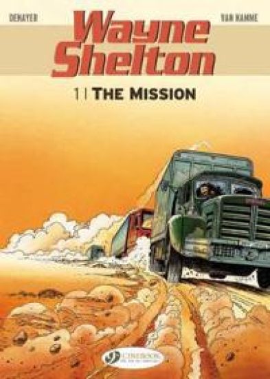 Wayne Shelton Vol 1 the Mission
