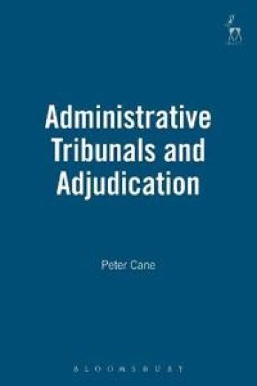 Administrative Tribunals and Adjudication