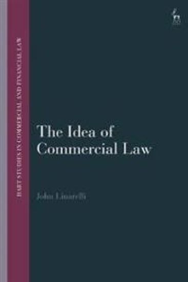 The Idea of Commercial Law