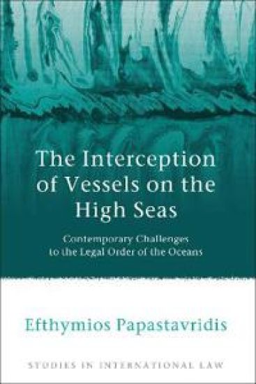 The Interception of Vessels on the High Seas
