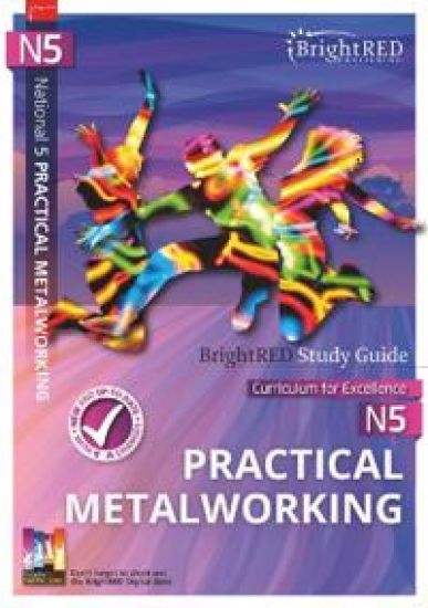 BrightRED Study Guide N5 Practical Metalworking