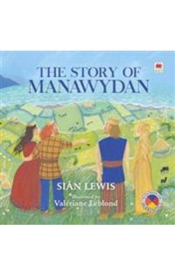 Four Branches of the Mabinogi: The Story of Manawydan