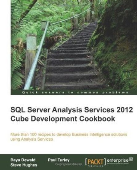 SQL Server Analysis Services 2012 Cube Development Cookbook