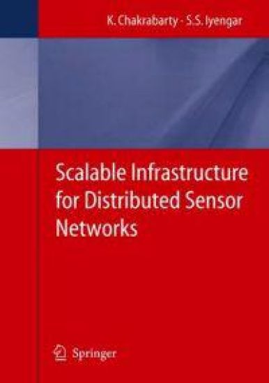 Scalable Infrastructure for Distributed Sensor Networks