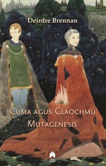 Cuma agus Claochmu : Mutagenesis