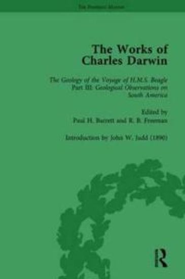 The Works of Charles Darwin: v. 9: Geological Observations on South America (1846) (with the Critical Introduction by J.W. Judd, 1890)