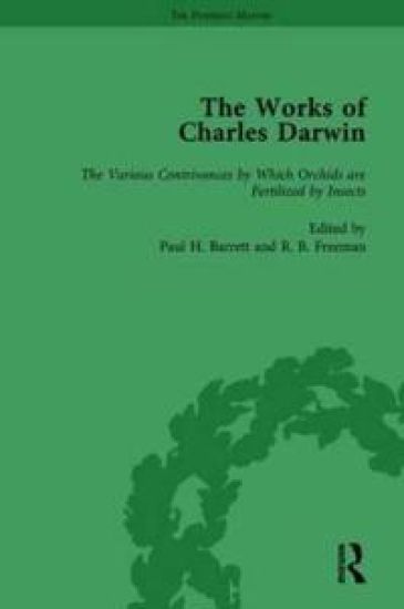 The Works of Charles Darwin: Vol 17: The Various Contrivances by Which Orchids are Fertilised by Insects