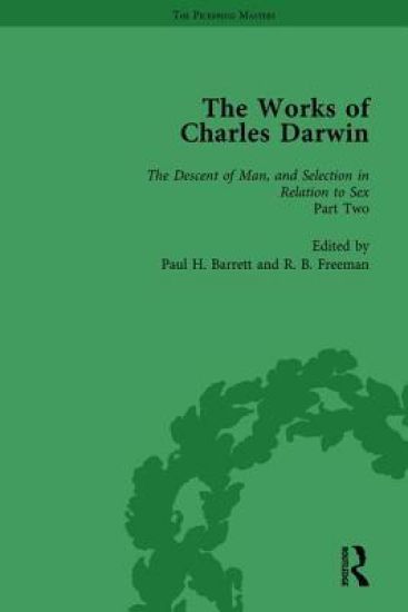 The Works of Charles Darwin: v. 22: Descent of Man, and Selection in Relation to Sex (, with an Essay by T.H. Huxley)