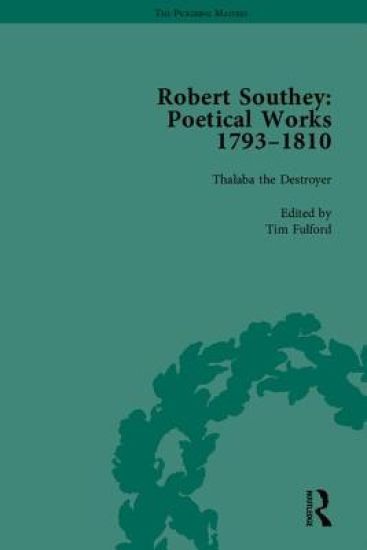 Robert Southey: Poetical Works 1793–1810