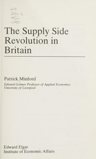 THE SUPPLY SIDE REVOLUTION IN BRITAIN