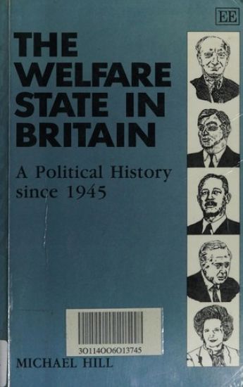 THE WELFARE STATE IN BRITAIN