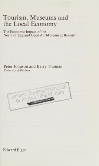 TOURISM, MUSEUMS AND THE LOCAL ECONOMY