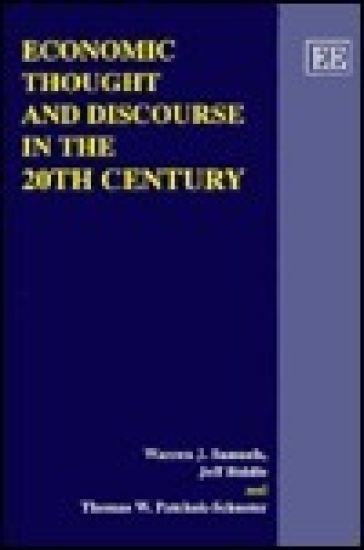 ECONOMIC THOUGHT AND DISCOURSE IN THE 20TH CENTURY