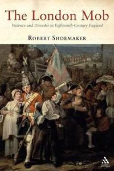 The London Mob – Robert Shoemaker, kirjan kansikuva