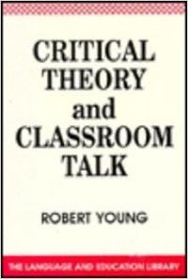 Critical Theory and Classroom Talk