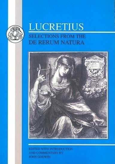 Lucretius: Selections from the De Rerum Natura