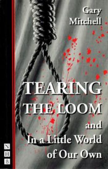 Tearing the Loom & In a Little World of Our Own