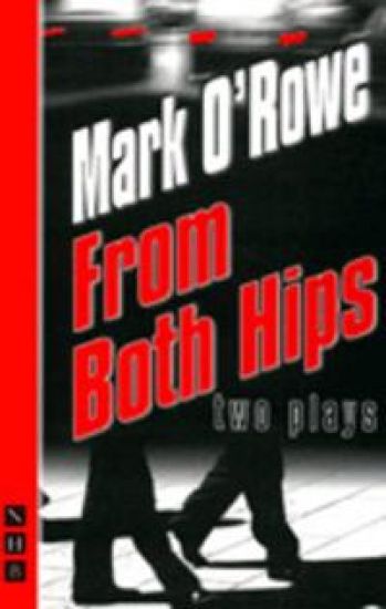 From Both Hips: two plays