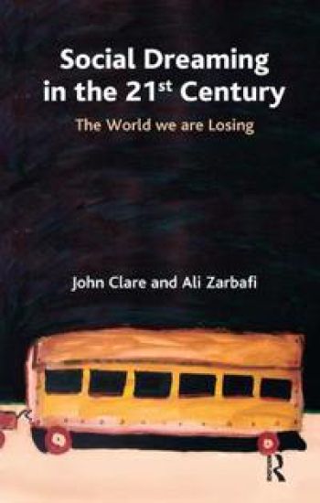 Social Dreaming in the 21st Century – John Clare, kirjan kansikuva
