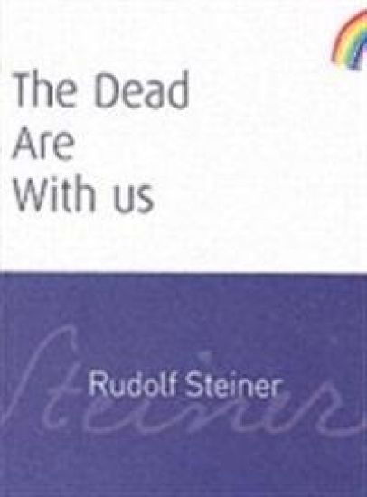 The Dead Are With Us