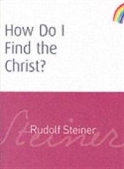 How Do I Find the Christ?