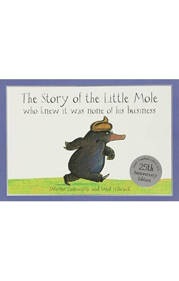 Story of the Little Mole who knew it was none of his business