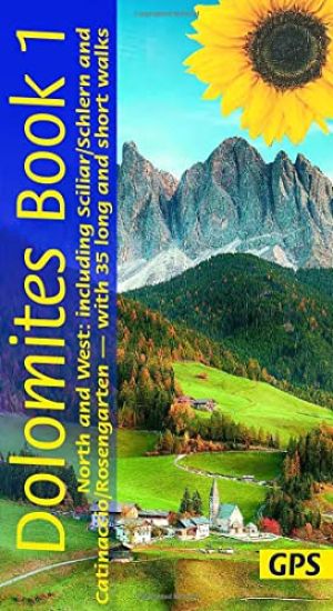 Dolomites Sunflower Walking Guide Vol 1 - North and West