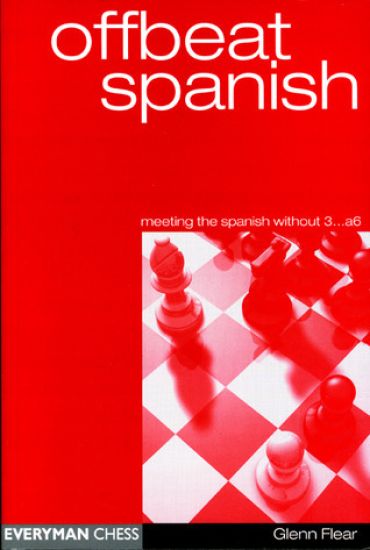 Offbeat Spanish (meeting the Spanish without 3...a6)