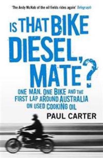 Is that Bike Diesel, Mate?