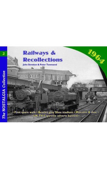 Railways and Recollections