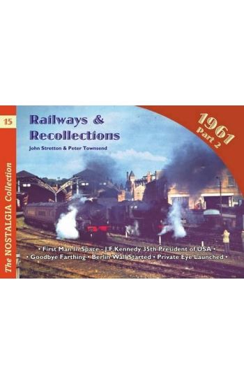 Railways and Recollections