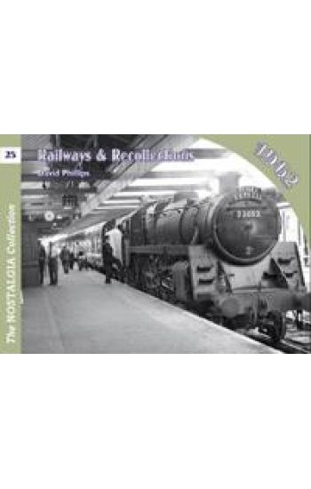 Vol 21: RailwaysRecollections 1962