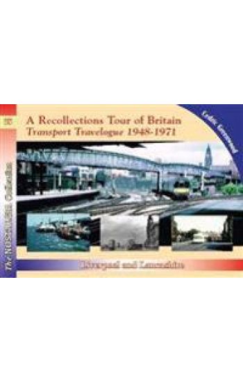 Recollections Tour of Britain Transport Travelogue 1948 - 1971 Liverpool and Lancashire