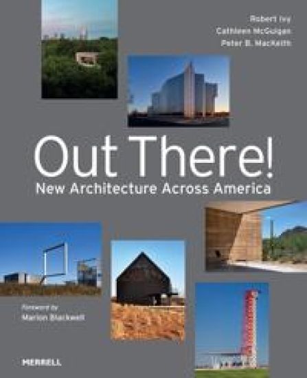 Out There: New Architecture Across America