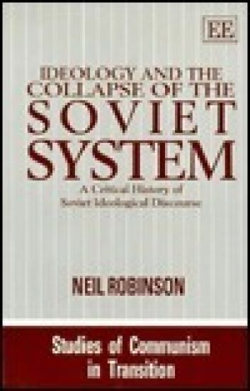 IDEOLOGY AND THE COLLAPSE OF THE SOVIET SYSTEM