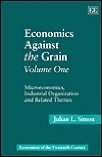 Economics Against the Grain Volume One