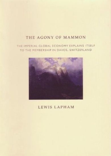 The Agony of Mammon