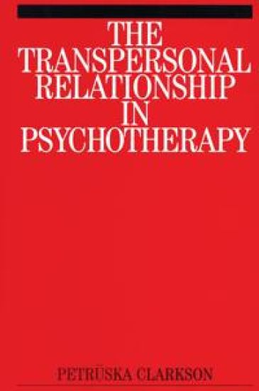 The Transpersonal Relationship in Psychotherapy