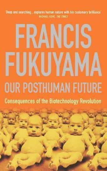 Our Posthuman Future