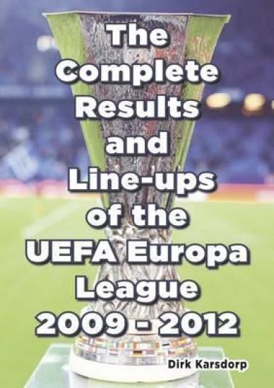 Complete ResultsLine-ups of the UEFA Europa League 2009-2012