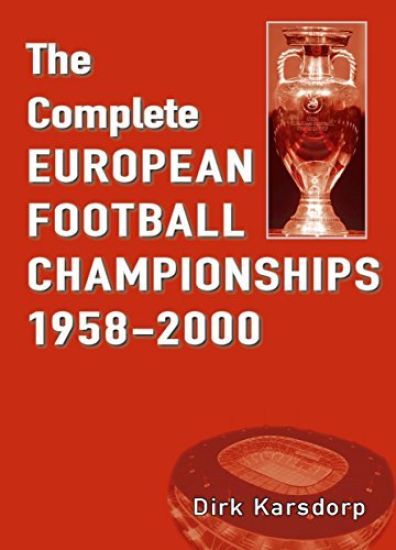 Complete European Football Championships 1958-2000