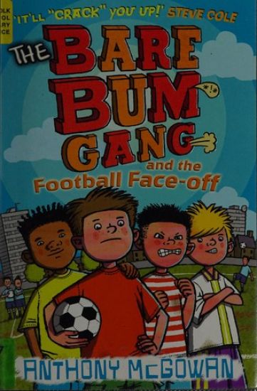 Bare Bum Gang and the Football Face-Off