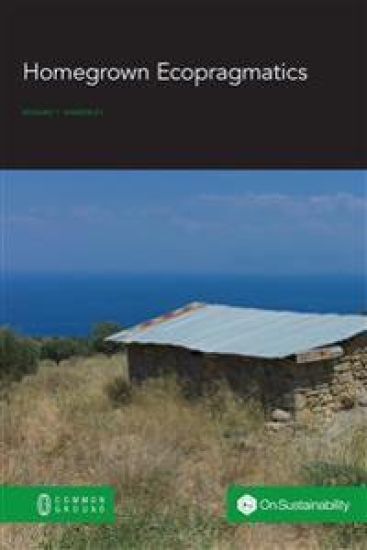 Homegrown Ecopragmatics