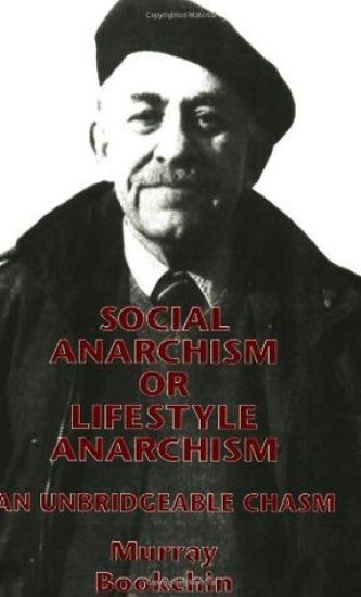 Social Anarchism Or Lifestyle Anarch